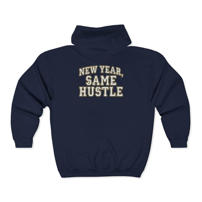 Zip Hoodie — "New Year, Same Hustle" Motivational Full-Zip Sweatshirt