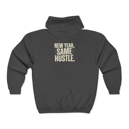 New Year Same Hustle Zip Hoodie – Motivational Full-Zip Hooded Sweatshirt | Cozy Streetwear for Adults (Men & Women)